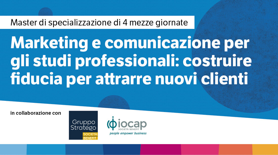 Immagine Marketing e comunicazione per gli studi professionali: costruire fiducia per attrarre nuovi clienti | Euroconference